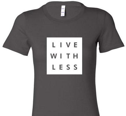 LIVE MORE WITH LESS SHORT SLEEVE