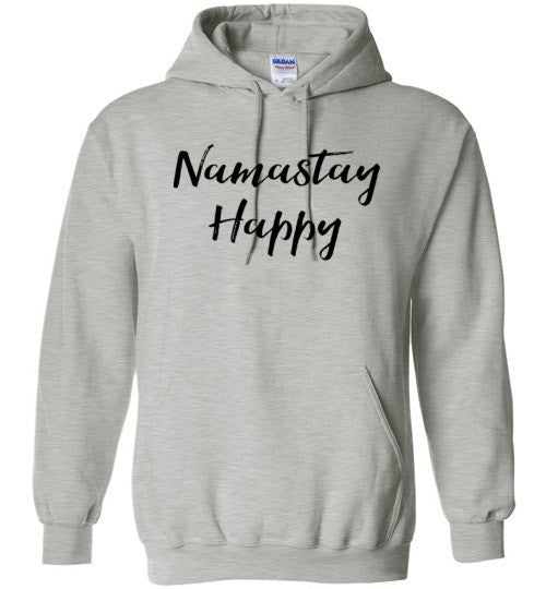 Namastay Happy Hoodie