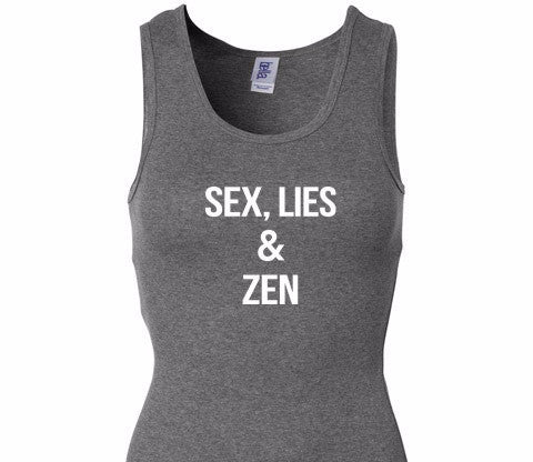 Sex, Lies & Zen Tank Top