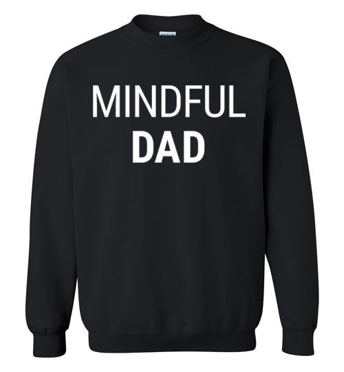 Mindful Dad Sweater