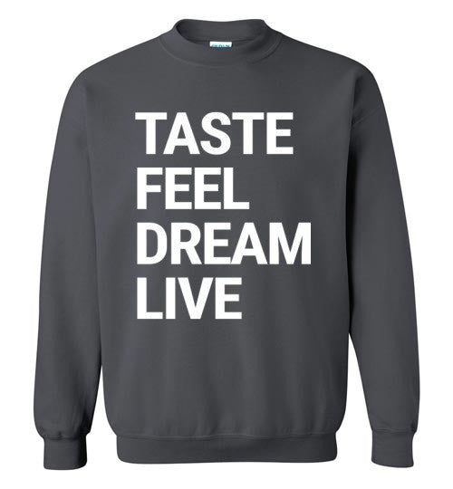 Taste Feel Dream Live Sweater