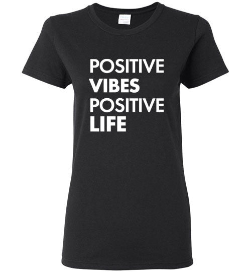 Positive Vibes Positive Life Short Sleeve