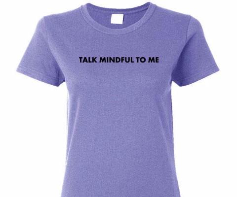 Talk Mindful To Me Short Sleeve