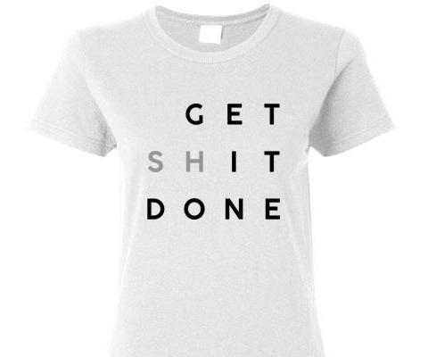 GET IT DONE SHORT SLEEVE