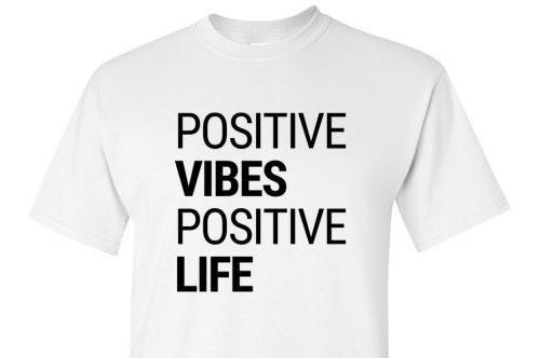 Positive Vibes Positive Life Tee