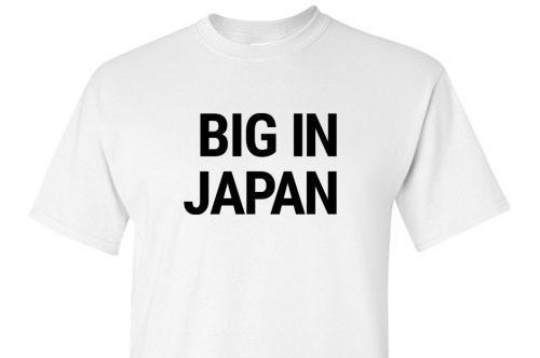 Big In Japan Tee