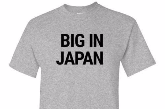 Big In Japan Tee