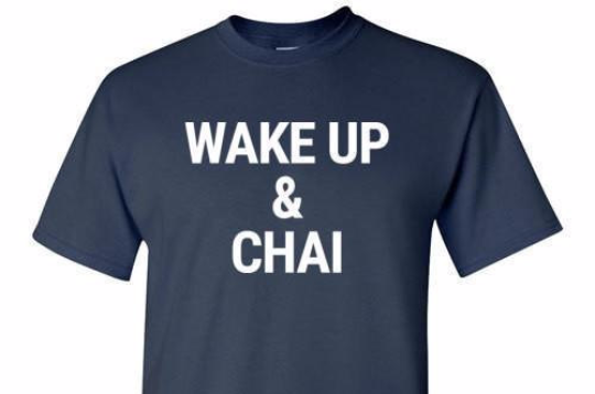 Wake Up and Chai Tee