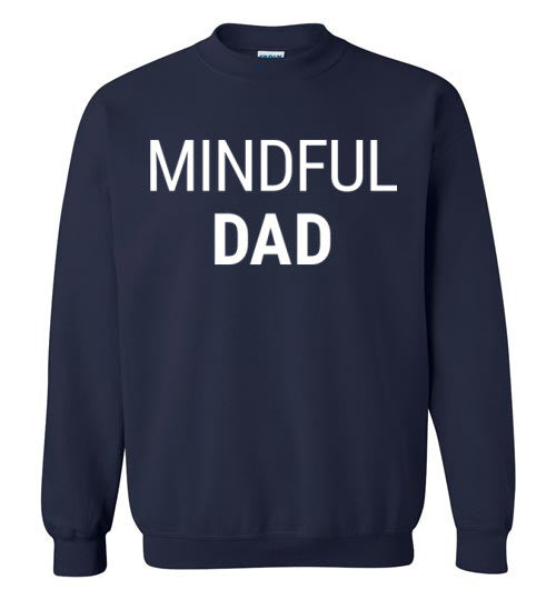 Mindful Dad Sweater