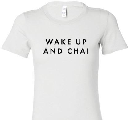 WAKE UP AND CHAI SHORT SLEEVE